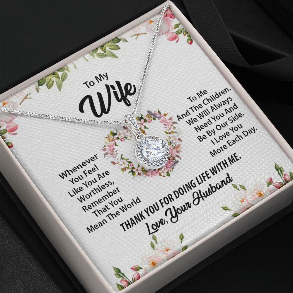 To My Wife You Mean The World To Me And The Children Eternal Hope Necklace | Anniversary Gift For Wife | Valentine's Gift For Wife