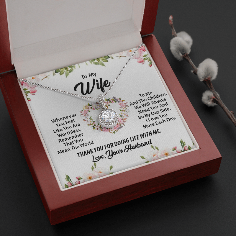 To My Wife You Mean The World To Me And The Children Eternal Hope Necklace | Anniversary Gift For Wife | Valentine's Gift For Wife