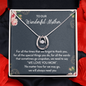 To Our Wonderful Mother, Lucky In Love Necklace| Mom Necklace| Present for Mother's Day| We Will Always Need You