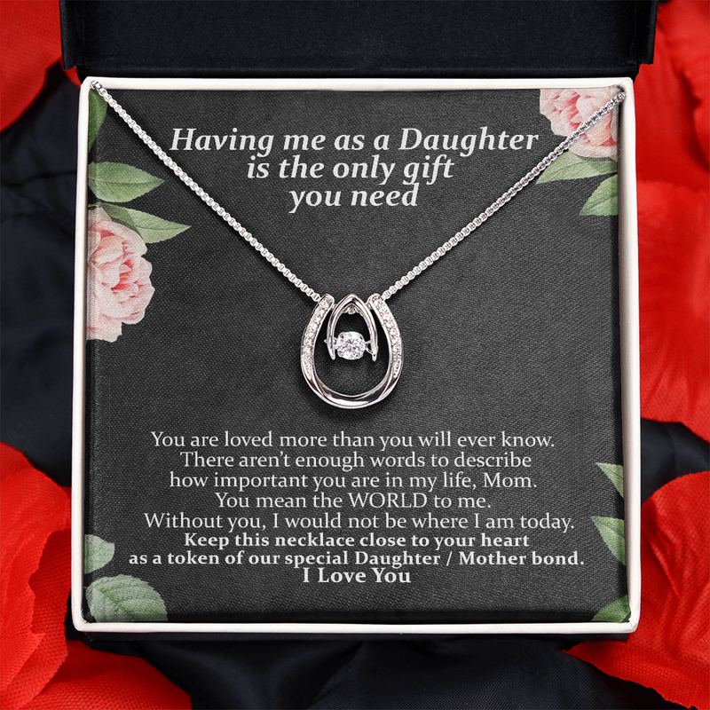 Funny Mothers Day Message Card Necklace | Having Me As A Daughter Is The Only Gift Your Need Card for Mom from Daughter
