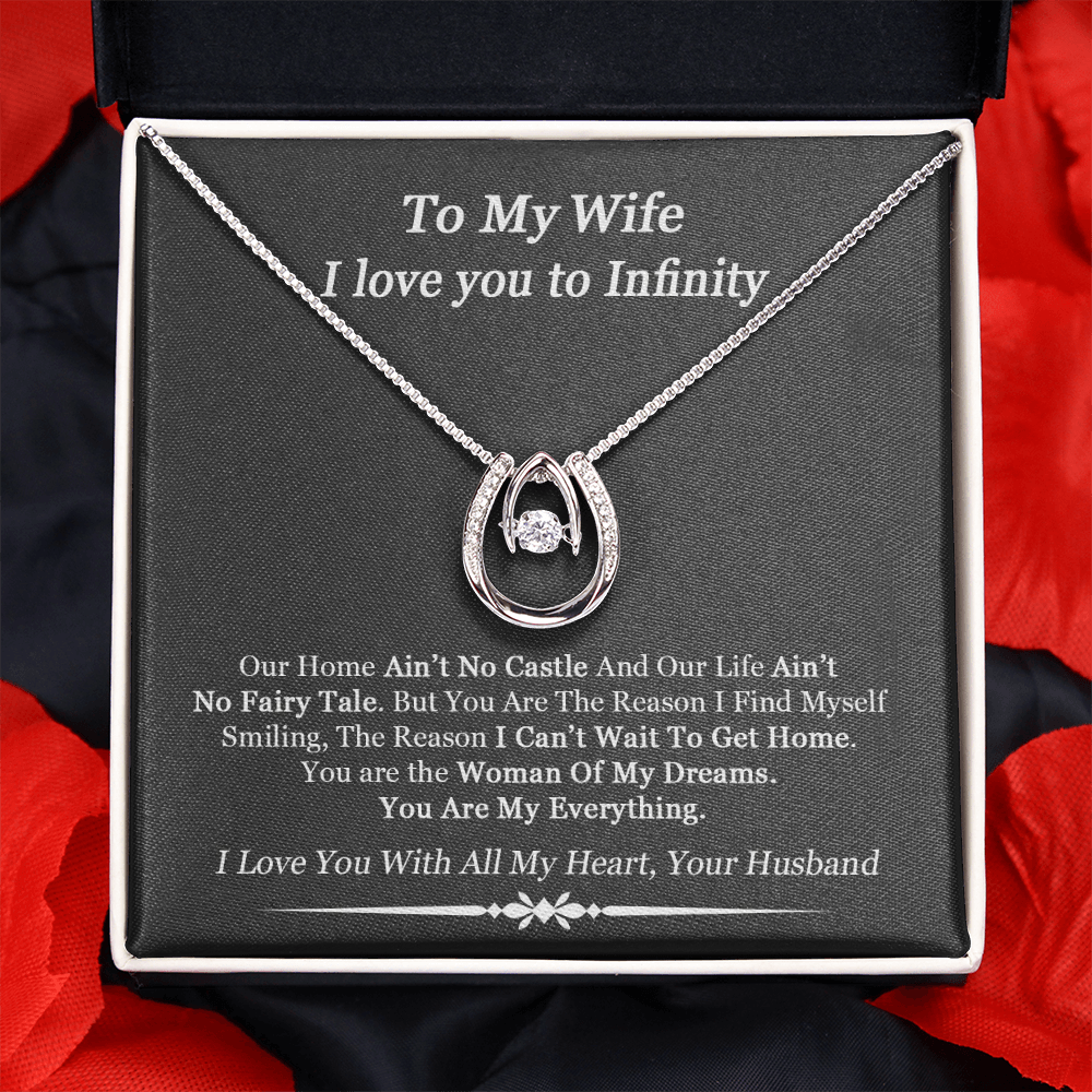 To My Wife I Love You To Infinity Lucky In Love Necklace; Anniversary Gift For Wife; Birthday Gift For Wife