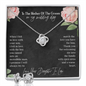 To The Mother Of The Groom On My Wedding Day Love Knot Earring & Necklace Set | Gift For Mother In Law