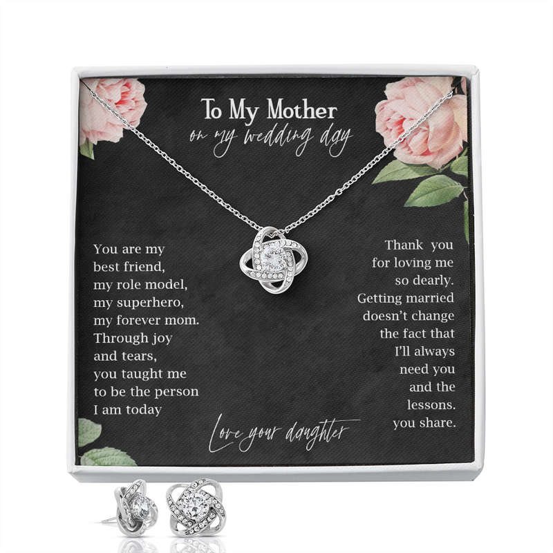 To My Mother On My Wedding Day Love Knot Earring & Necklace Set | Gift For Mom On Wedding Day, Mother of the Bride