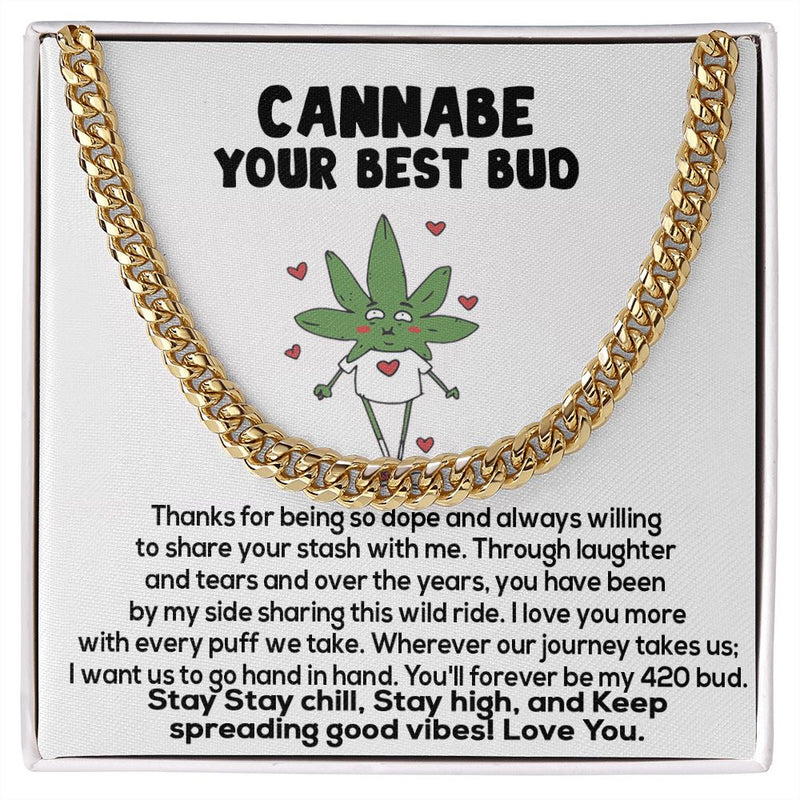 Cannabe Your Best Bud Necklace, Stoner Necklace, 420 Partner, Anniversary Gift
