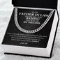 To My Father In Law Cuban Chain Link Gift | Father of the Bride Groom Gift | Gift For Husband's Dad | Thank You For Raising The Man Of My Dreams