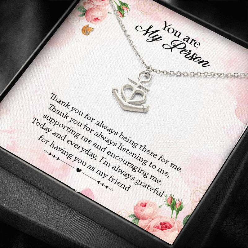 You Are My Person Anchor Necklace | Best Friend Gift | Sister Gift | Co-worker Gift