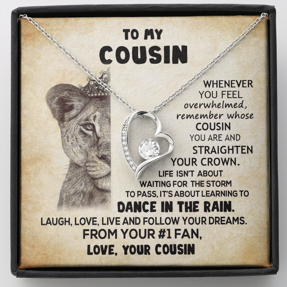 To My Cousin Straighten Your Crown Forever Love Necklace | Gift for Cousin, Birthday, Graduation Gift