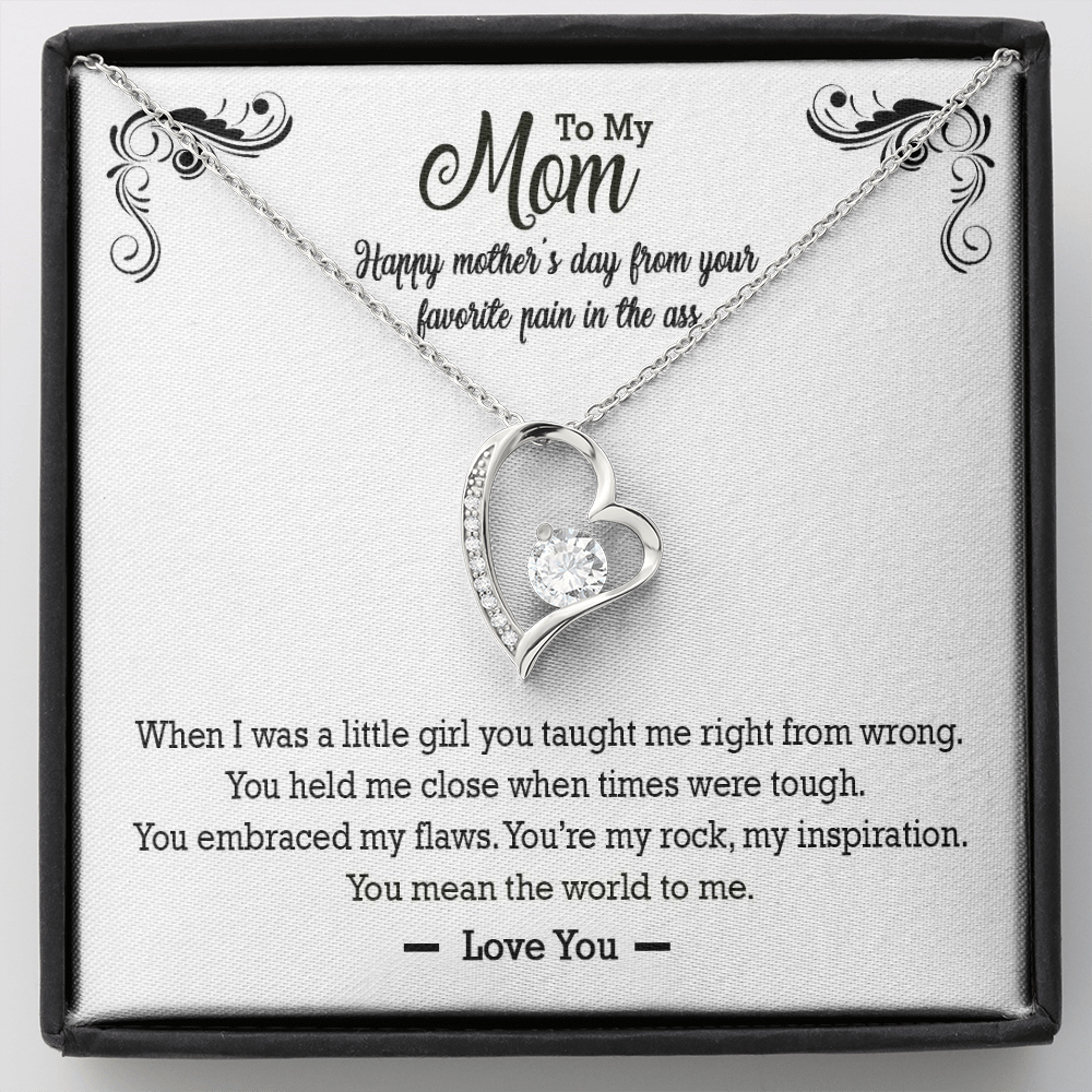 To My Mom Happy Mother's Day From Your Favorite Pain In The Ass Forever Love Necklace | Gift to Mom from Daughter | Mother's Day Gift