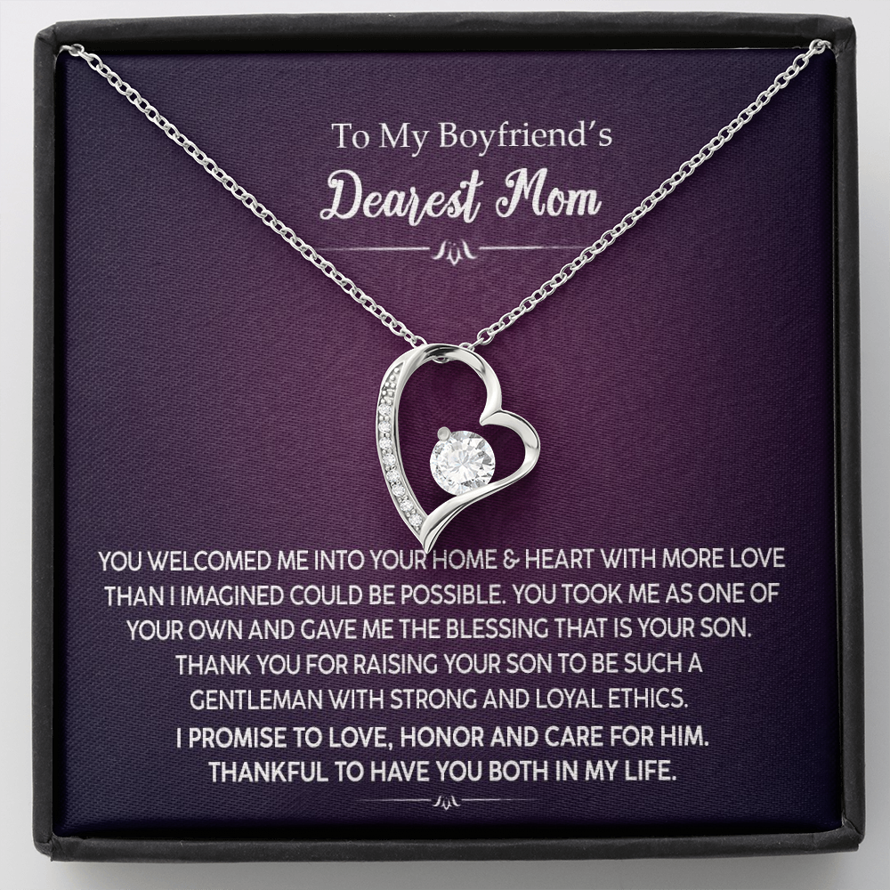 To My Boyfriend's Dearest Mom You Welcomed Me Into Your Home & Heart Forever Love Necklace |  Boyfriend's Mom Gift from Girlfriend | Mother's Day, Christmas, & Birthday Gift