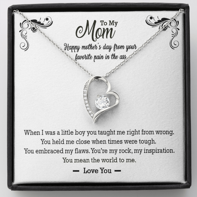 To My Mom Happy Mother's Day From Your Favorite Pain In The Ass Forever Love Necklace | Gift to Mom from Son | Mother's Day Gift