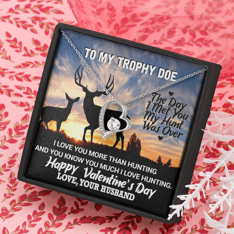 To My Trophy Doe Valentine's Forever Love Necklace