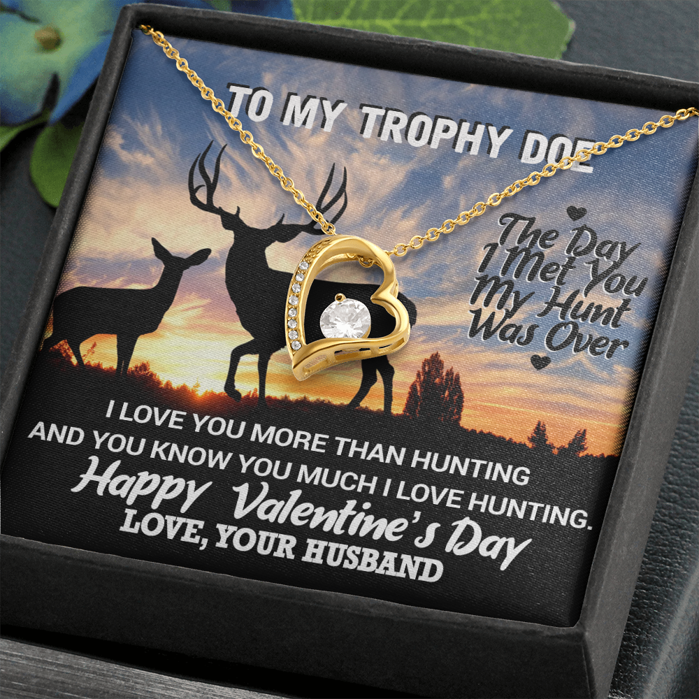 To My Trophy Doe Valentine's Forever Love Necklace
