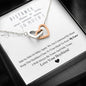 To My Girlfriend Distance Means So Little Heart Necklace