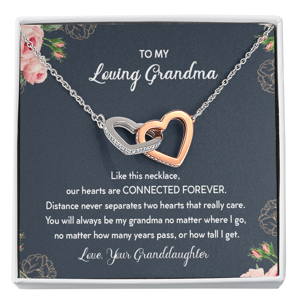 To My Loving Grandma Our Hearts Are Connected Forever Interlocked Hearts Necklace |  Gift from Granddaughter | Birthday, Christmas, & Mother's Day Gift for Grandma/Grandmother