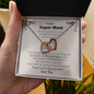 To My Super Mom You Have Sacrificed So Much Necklace | Mom Gift From Son and Daughter | Mothers Day Gift
