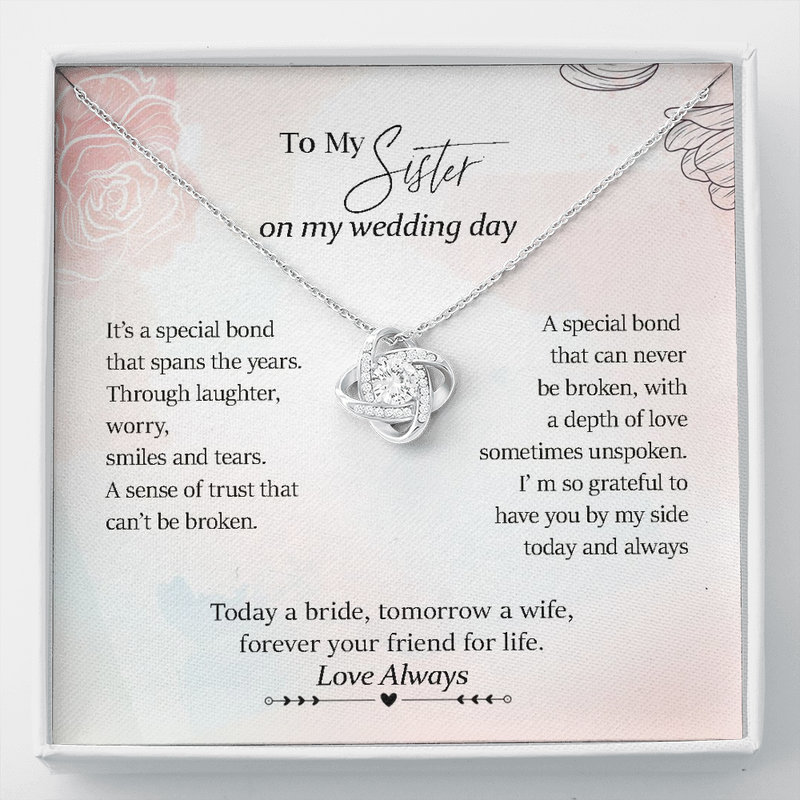 To My Sister On My Wedding Day Love Knot Necklace | Gift for Sister of the Bride Wedding Day | Gift for Sister of the Bride