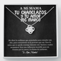 Tu Chanclazos Y Tu Amor Me Marco Love Knot Necklace | Mother's Day Gift Hispanic Mother