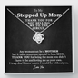 Funny Stepped Up Mom Gift Love Knot Necklace | Unbiological Mom, Foster Mom, Stepmom, Mother In Law Card Mother's Day Gift