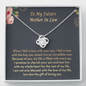 To My Future Mother In Law I Promise To Cherish Your Son Love Knot Necklace | Mother In Law Gift | Bride to Mother In Law Gift