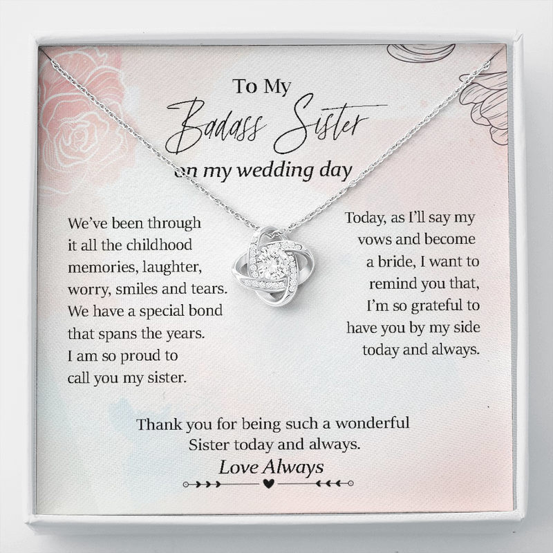 To My Badass Sister On My Wedding Day | Jewelry Gift for Sister of the Bride | Wedding Day Gift for Sister of the Bride Love Knot Necklace