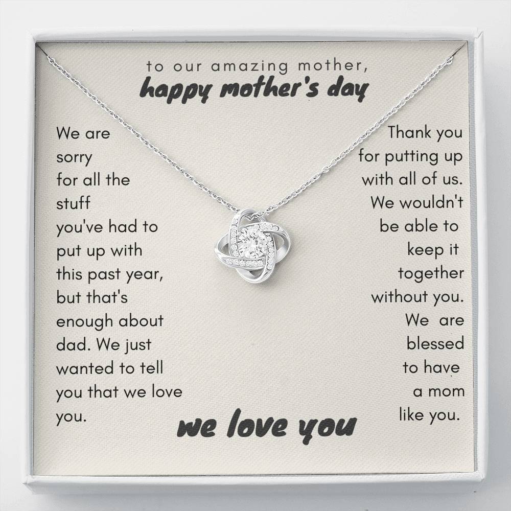 Mom Thanks For Putting Up With Us Love Knot Necklace | Mother's Day Gift for our mom
