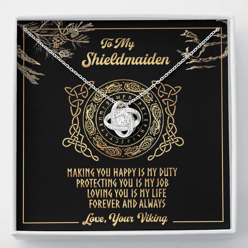 To My Shieldmaiden, Protecting You Is My Job Love Knot