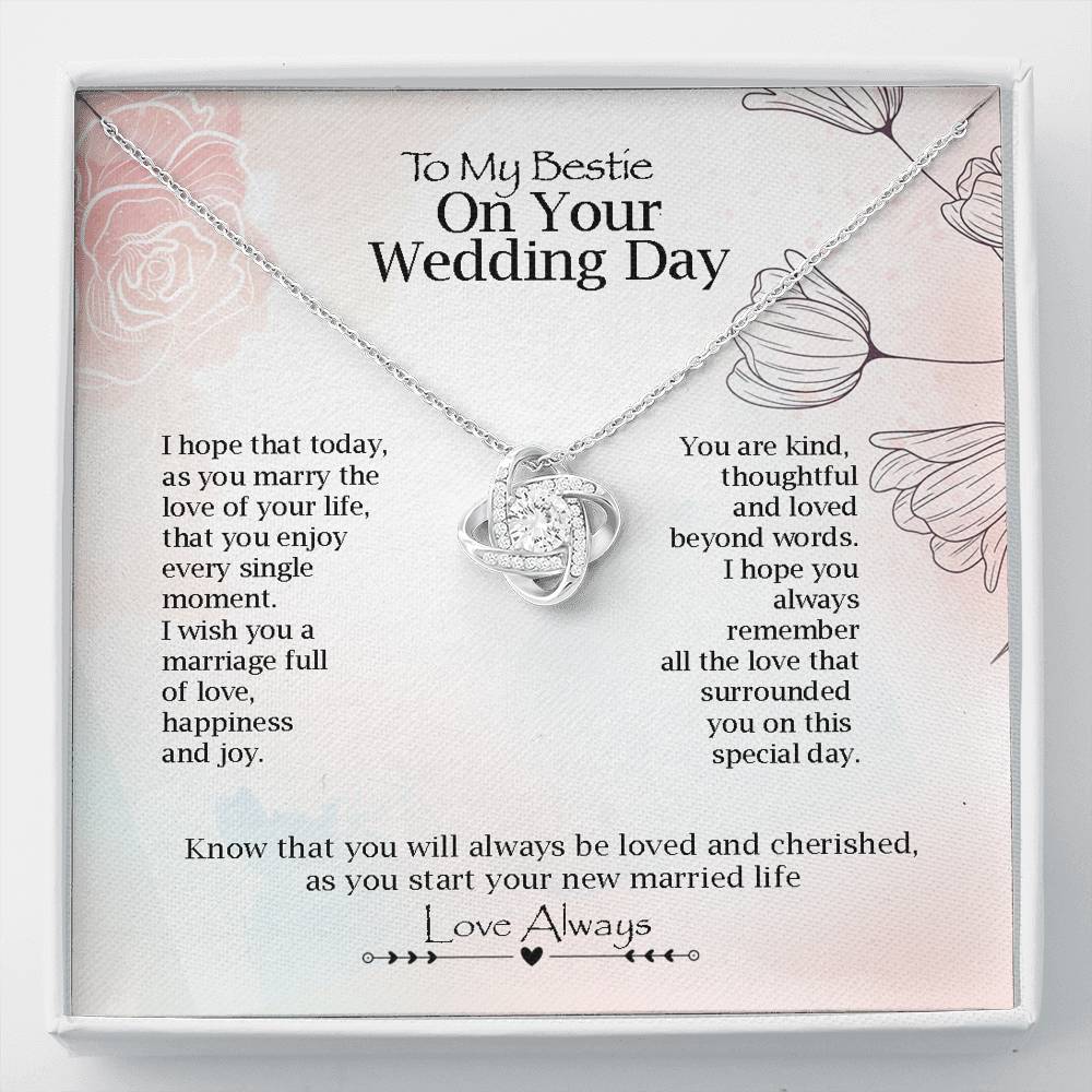 To My Bestie On Your Wedding Day Love Knot Necklace | Best Friend Wedding Day Gift, Best Friend to Bride Gift
