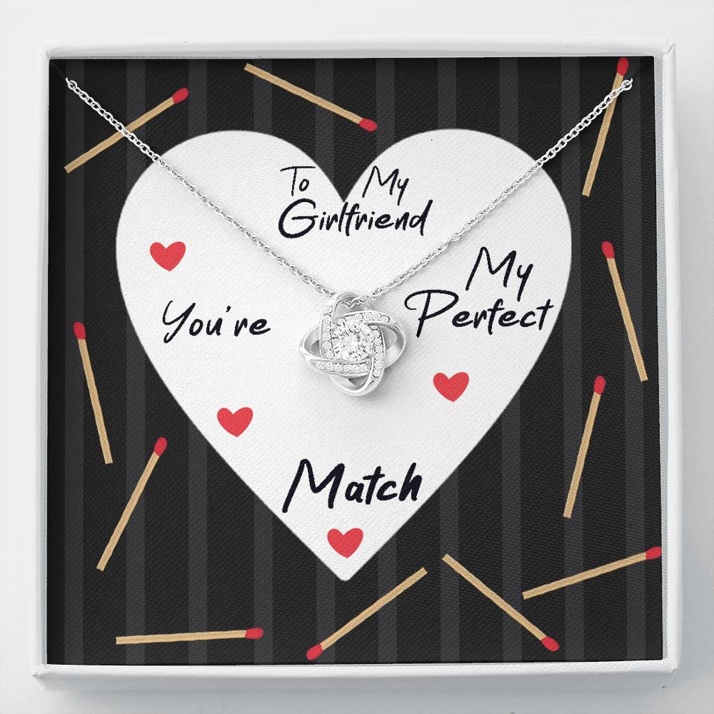 To My Girlfriend, You'Re My Perfect Match Love Knot Necklace - Valentines Gift For Her
