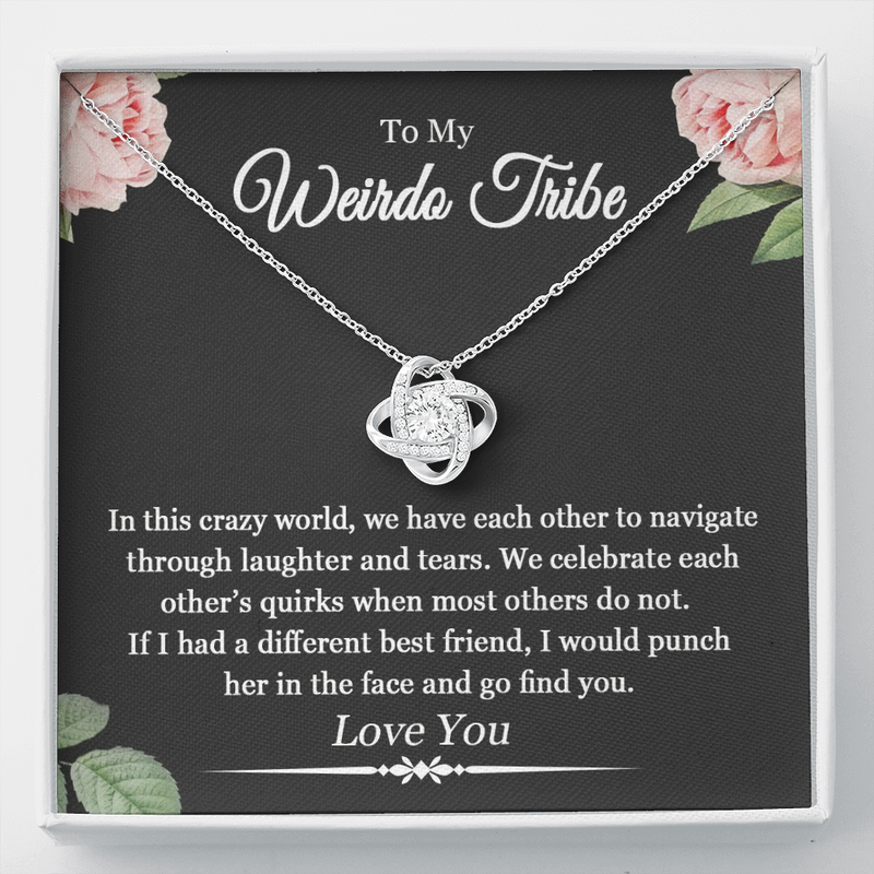 To My Weirdo Tribe Funny Love Knot Necklace | Unbiological Sister Necklace, Bonus Sister Gift | Gift for Bestie, Best Friend Gift