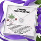 Cannabe Your Valentine Love Knot Necklace | Valentine's Gift, Anniversary Gift, 420 Couple Gift