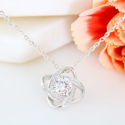 To My Future, God Bless the Broken Road That Led Me Straight To You, Love Knot Necklace From your Husband