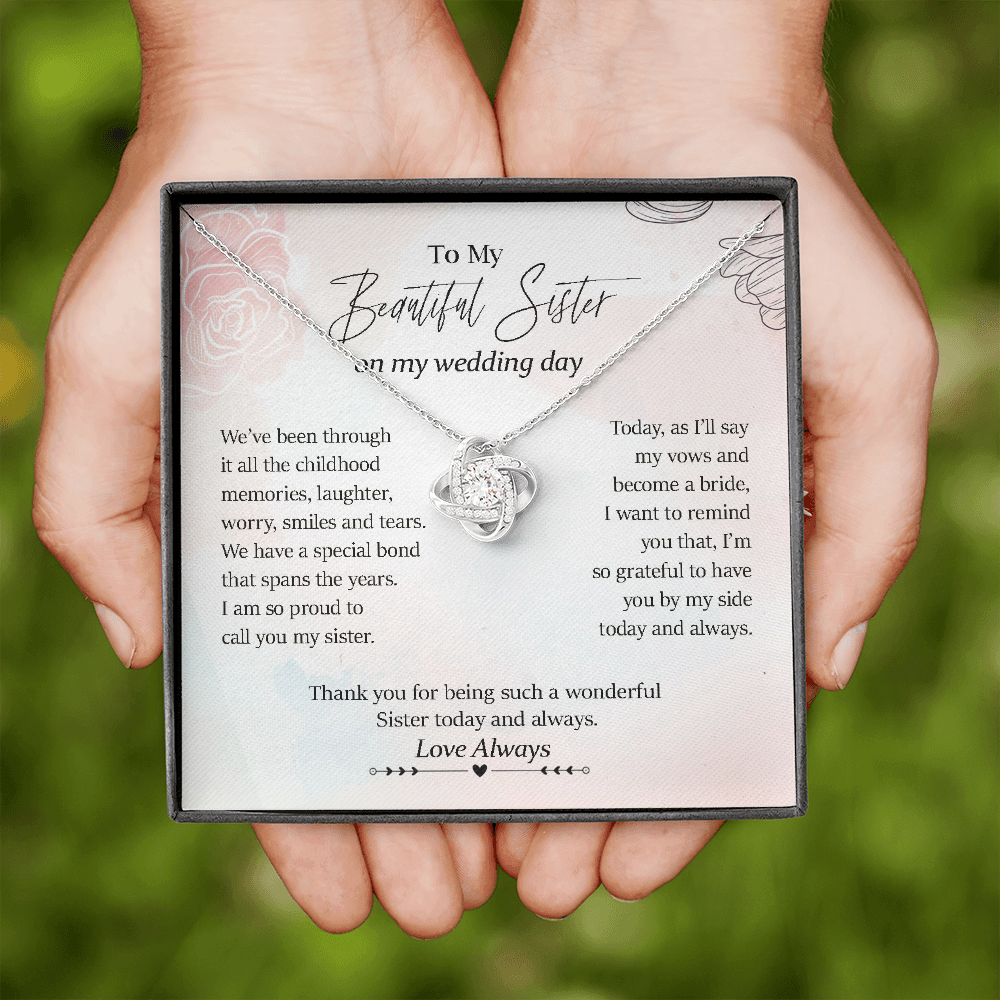 To My Beautiful Sister On My Wedding Day | Jewelry Gift for Sister of the Bride | Wedding Day Gift for Sister of the Bride Love Knot Necklace