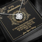 To My Shielmaiden Love Knot Necklace