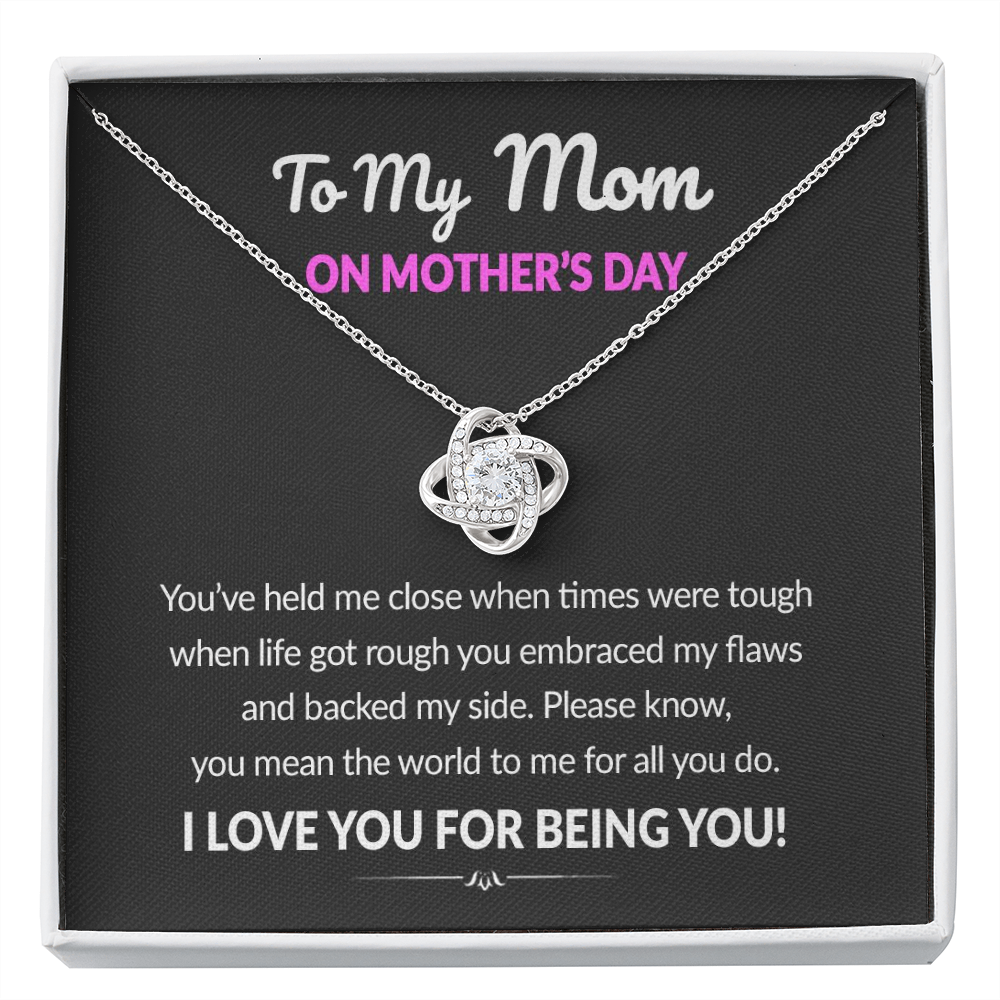 To My Mom I Love You For Being You Love Knot Necklace | Gift to Mom from Daughter/Son | Mother's Day Gift to Mom