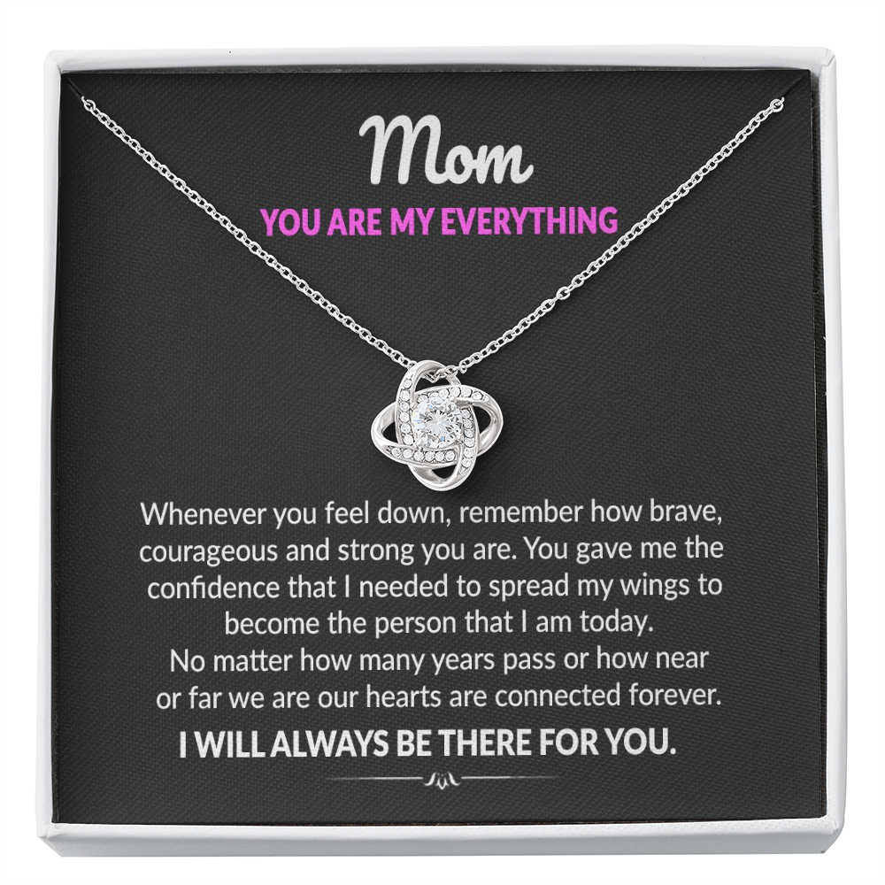 Mom You Are My Everything Love Knot Necklace | Gift to Mom from Daughter/Son |  Christmas, Birthday, & Mother's Day Gift to Mom