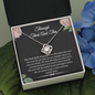 The Best Kind Of People Through Thick And Thin Love Knot Necklace | Unbiological Sister Necklace, Bonus Sister Gift | Gift for Bestie, Best Friend Gift