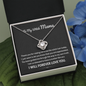 To My Witch Mama Thank You For Raising Me Love Knot Necklace | Gift to Mom from Daughter/Son | Christmas, Birthday, & Mother's Day Gift to Mom