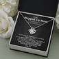 Stepped Up Mom Love Knot Necklace | Stepped Up Mom, Unbiological Mom, Foster Mom, Stepmom, Mother In Law Card Mother's Day Gift