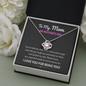 To My Mom I Love You For Being You Love Knot Necklace | Gift to Mom from Daughter/Son | Mother's Day Gift to Mom