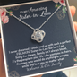 To My Amazing Sister In Law Welcome To Our Family Love Knot Necklace | Sister in Law Gift, Sister in Law Necklace
