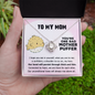 To My Mother Puffer Cute Love Knot Message Necklace for Mother | A Sentimental Letter To Mother | Mother's Day, Birthday Gift for Mom