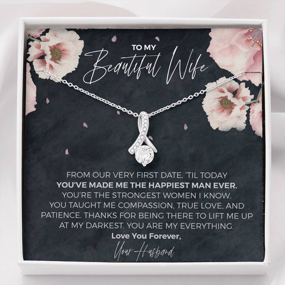 To My Beautiful Wife, You've Made Me The Happiest Love Necklace