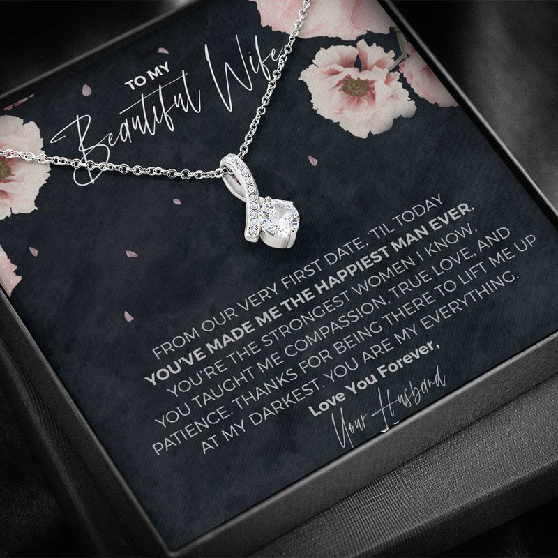 To My Beautiful Wife, You've Made Me The Happiest Love Necklace