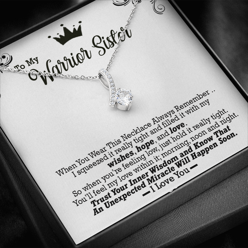 To My Warrior Sister Alluring Beauty Necklace| Encouragement Gift for Sister| Cancer Survivor Gift For Sister from Mom, Brother, Father