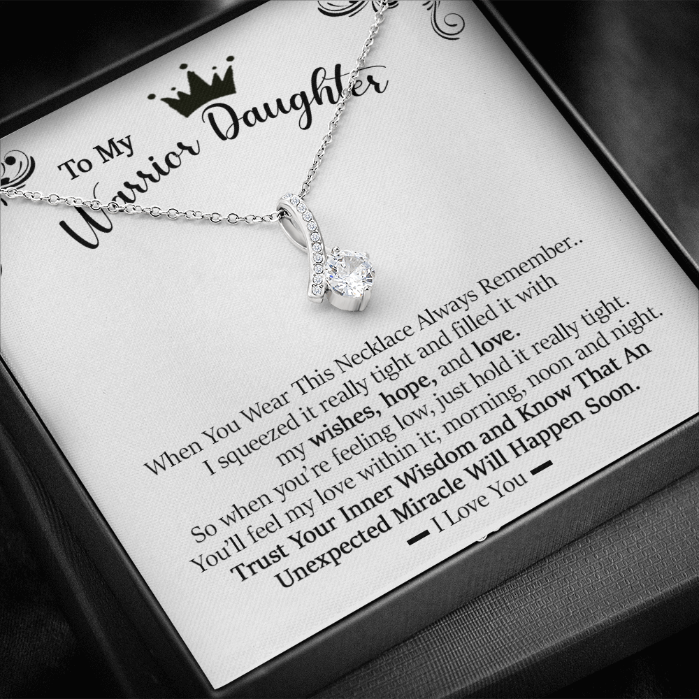 To my Warrior Daughter Alluring Beauty Necklace| Encouragement Gift| Cancer Survivor| A Miracle Will Happen| Gift for Daughter From Mom, Dad