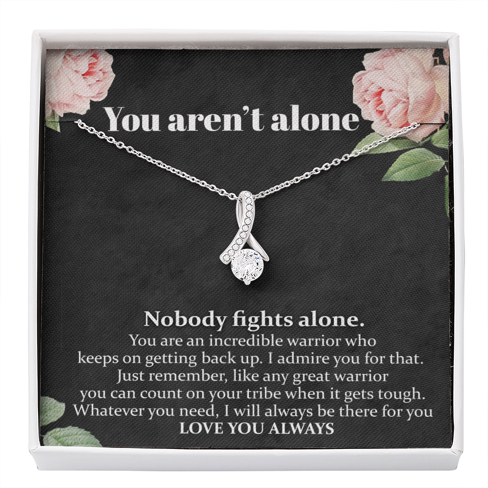 You Aren't Alone Cancer Support Necklace | Surgery, Cancer Patient, Sick Friend Care Package