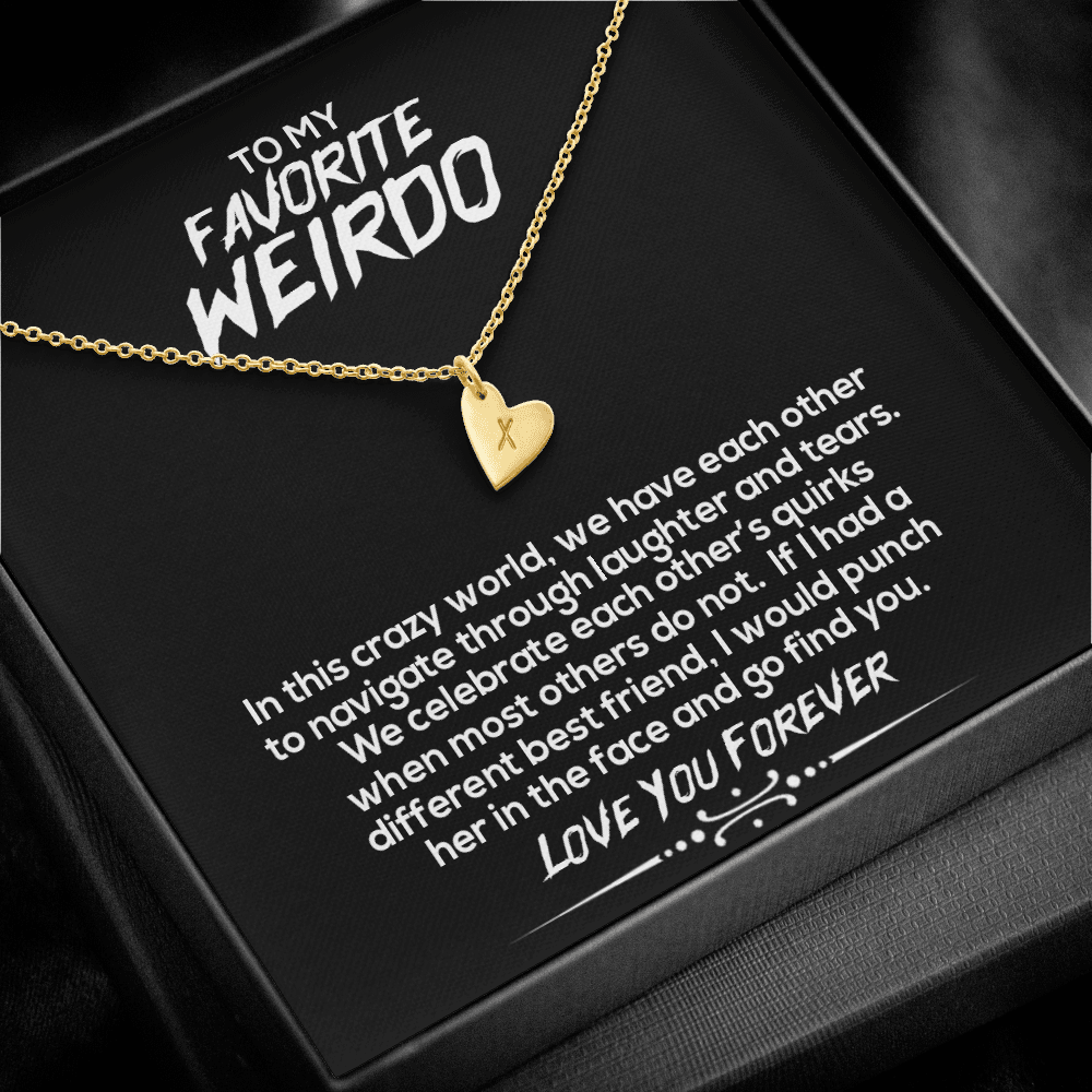 Personalized To My Favorite Weirdo Necklace | To My Bestie Personalize Gift, Gift for BFF, Custom Long Distance Best Friend Gift