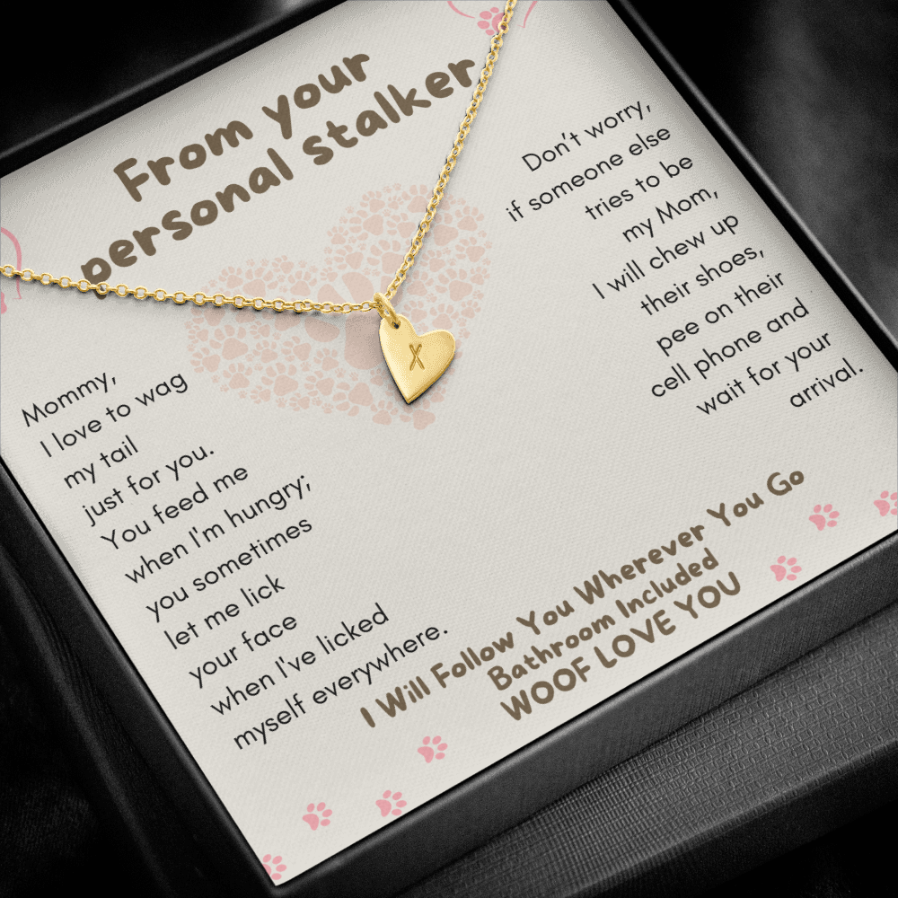 Personalized Funny Dog Mama Necklace From Her Personal Stalker | A Funny Message From Her Dog | Funny Dog Lover's Gift | Birthday Gift