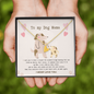 To My Dog Mama Personalized Sweetest Hearts Necklace | Until We Meet Again Necklace | Loss of Dog memorial | Dog loss gifts | Rainbow Bridge Dog | Pet sympathy gift
