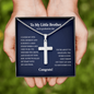 Personalized To My Little Brother on his Graduation Day Cross Necklace Gift | Gift from Sister | Graduation Gift from Brother | Graduation Gift from your Siblings